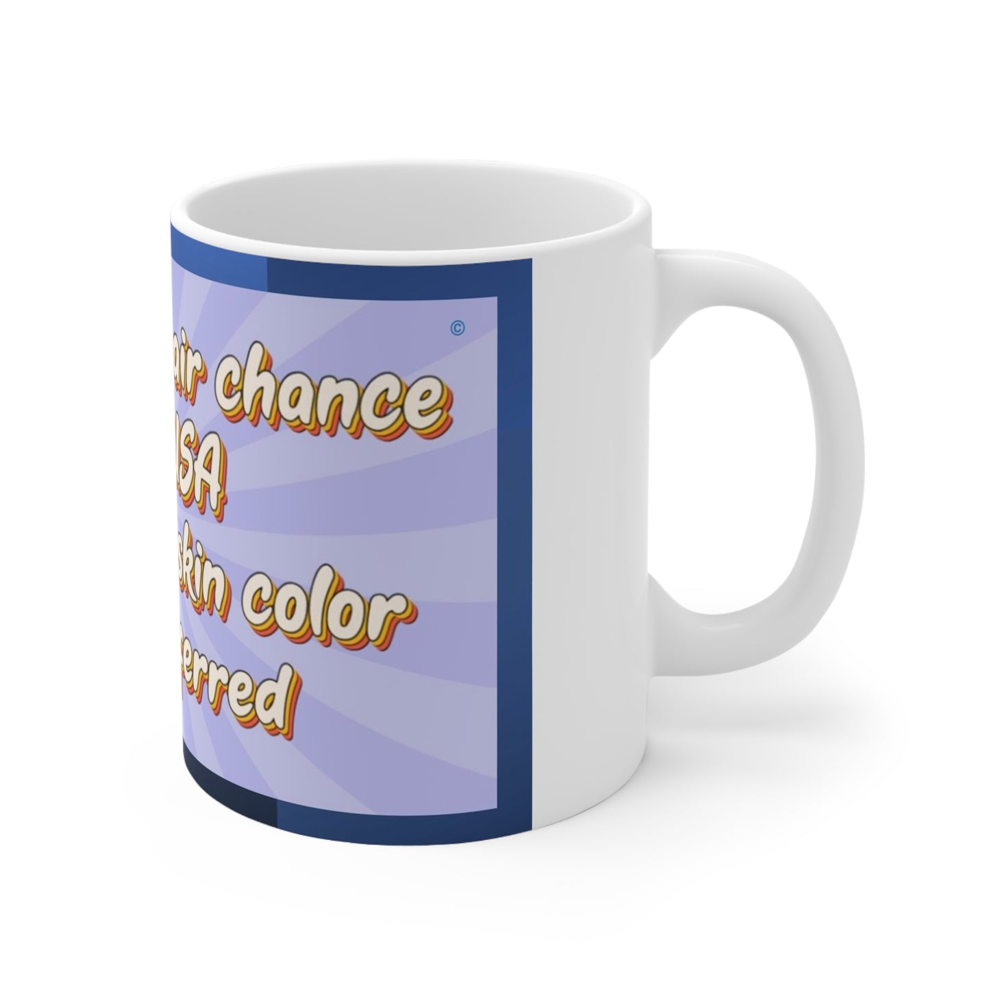 Fair Chance Mug 11oz